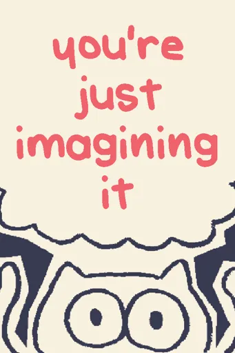 Boxart of game You're Just Imagining It