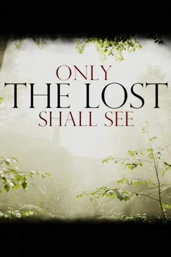 Boxart for game Only The Lost Shall See
