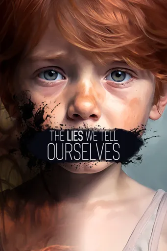 Boxart for game The Lies We Tell Ourselves
