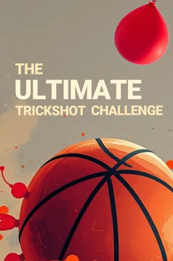 Boxart for game The Ultimate Trickshot Challenge
