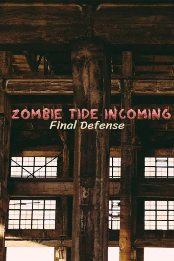 Boxart of game Zombie Tide Incoming Final Defense