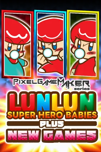 Boxart for game Pixel Game Maker Series Lunlun Super Hero Babies Plus Newgames