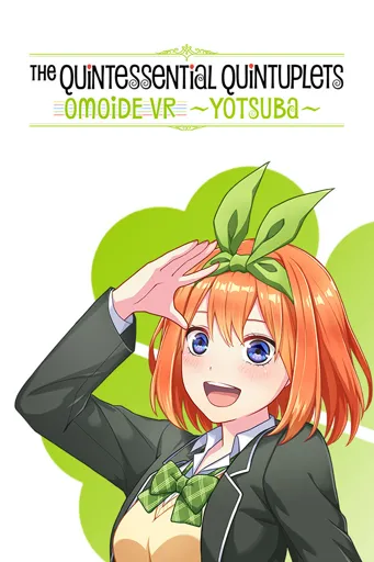 Boxart for game The Quintessential Quintuplets Omoide Vr ~yotsuba~