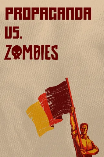 Boxart of game Propaganda Vs. Zombies